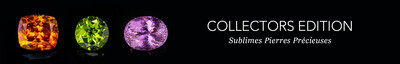 Collectors Edition - Gemmes à collectionner