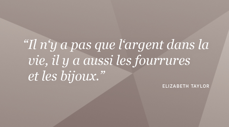 Citation sur les bijoux de Elizabeth Taylor